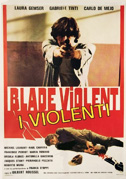 Locandina Blade violent - I violenti