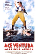 Locandina Ace Ventura - Missione Africa