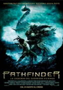 Locandina Pathfinder - La leggenda del guerriero vichingo