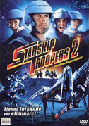 Locandina Starship troopers 2 - Eroi della federazione