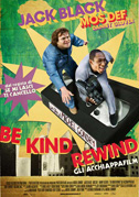 Locandina Be kind rewind - Gli acchiappafilm