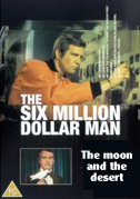 Locandina L'uomo da sei milioni di dollari: Dalla Luna al deserto