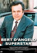 Locandina Bert D'Angelo superstar