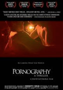Locandina Pornography: a thriller