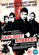 Locandina Daylight robbery - Un colpo british style