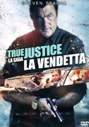 Locandina True Justice - La vendetta