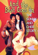 Locandina And the beat goes on: the Sonny and Cher story