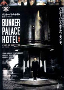 Locandina Bunker Palace Hotel
