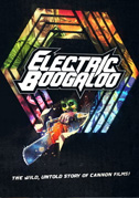 Locandina Electric boogaloo: The wild, untold story of Cannon Films