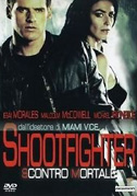 Locandina Shootfighter - Scontro mortale