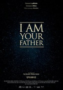 Locandina I am your father