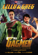 Locandina Lillo & Greg: Gagmen - I fantastici sketch
