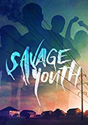 Locandina Savage youth