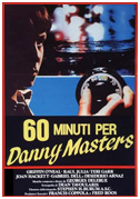 Locandina 60 minuti per Danny Masters