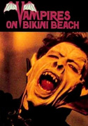 Locandina Vampire on bikini beach