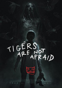 Locandina Tigers are not afraid