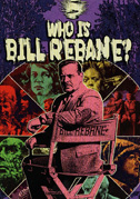 Locandina Who is Bill Rebane?