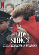 Locandina The Lady of Silence: The Mataviejitas murders